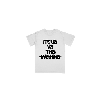 IT'S US VS THE MACHINE STANDARD TEE